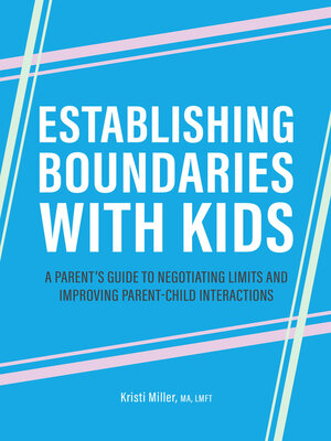 cover image of Establishing Boundaries with Kids